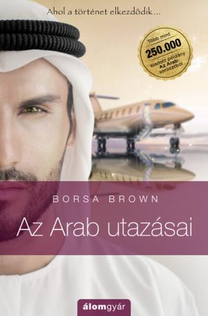 Az Arab utazásai - Az Arab 0. - Az Arab-sorozat