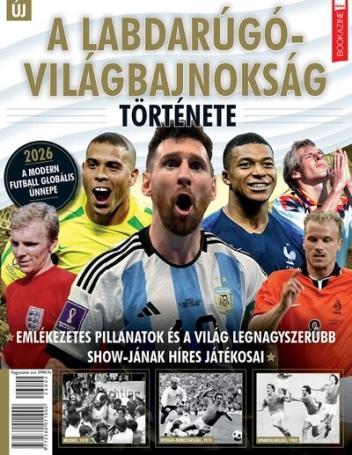 Füles Bookazine - A labdarúgó világbajnokság története Füles Bookazine - A labdarúgó világbajnokság története