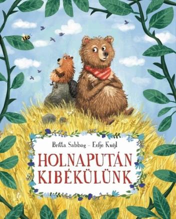 Holnapután kibékülünk - Mesél az erdő