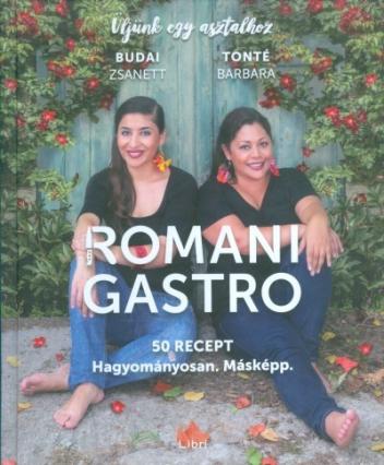 Romani gastro /50 recept, hagyományosan, másképp