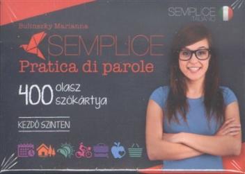 Semplice pratica di parole - 400 olasz szókártya /Kezdő szinten