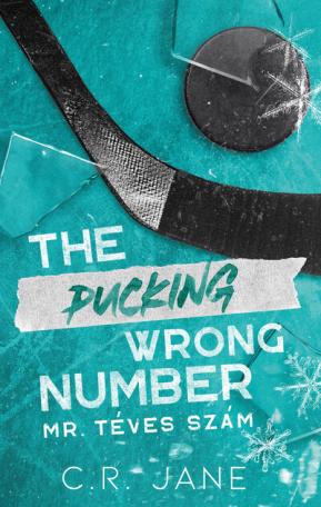 The Pucking Wrong Number – Mr. Téves Szám (éldekorált)
