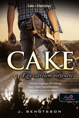 Cake - Egy szerelem története - Cake 1. 