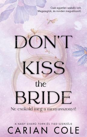 Don't Kiss the Bride - Ne csókold meg a menyasszonyt! (éldekorált)