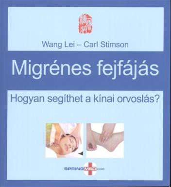 Migrénes fejfájás /Hogyan segíthet a kínai orvoslás?