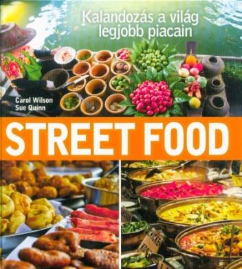 Street Food - Kalandozás a világ legjobb piacain