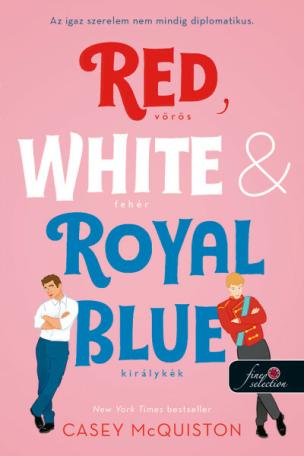 Red, White, + Royal Blue - Vörös, fehér és királykék