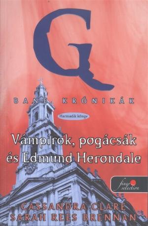 Vámpírok, pogácsák és Edmund Herondale - Bane krónikák 3. /Puha