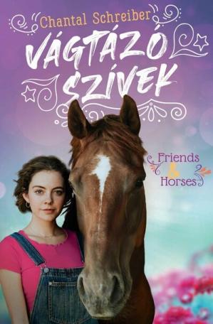 Vágtázó szívek - Friends + Horses