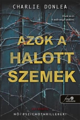 Azok a halott szemek Azok a halott szemek
