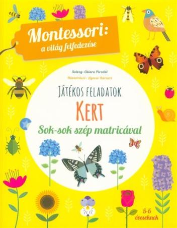 Kert - Montessori foglalkoztató füzet 5-6 éveseknek
