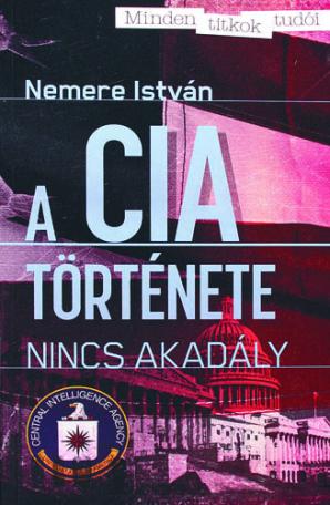 A CIA története Nincs akadály