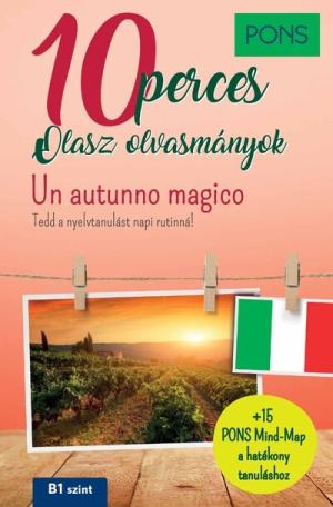 PONS 10 perces olasz olvasmányok - Un autunno magico PONS 10 perces olasz olvasmányok - Un autunno magico
