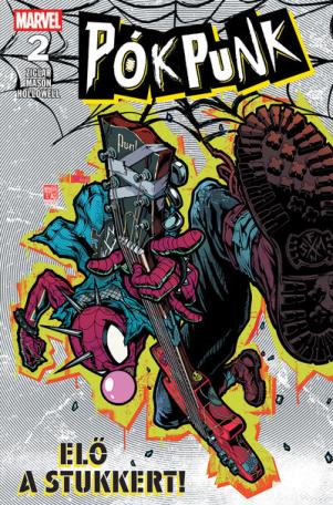 Marvel: Pókpunk 2. - Elő a stukkert! (képregény) Marvel: Pókpunk 2. - Elő a stukkert! (képregény)