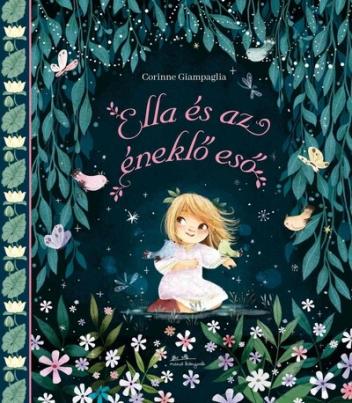 Ella és az éneklő eső Ella és az éneklő eső