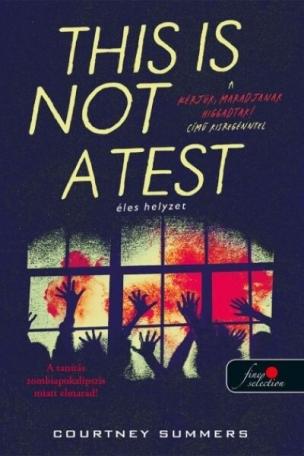 This is not a Test - Éles helyzet (új kiadás)