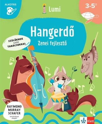 Hangerdő - Zenei fejlesztő 3-5 éveseknek - Lumi Fejlesztő Könyvek