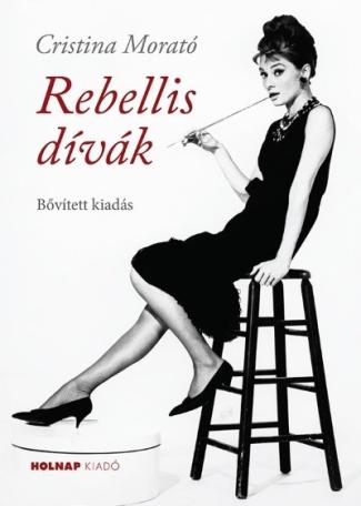 Rebellis dívák (új, bővített kiadás)
