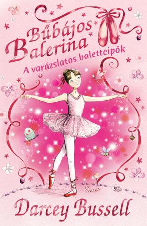 Bűbájos Balerina 1. - A varázslatos balettcipők