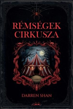 Rémségek Cirkusza (új kiadás)