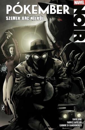 Pókember: Szemek arc nélkül - Marvel Noir 3 (képregény)