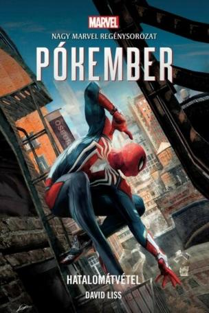Pókember: Hatalomátvétel - Marvel regénysorozat (új kiadás)