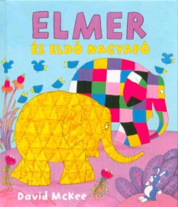 Elmer és Eldó nagyapó