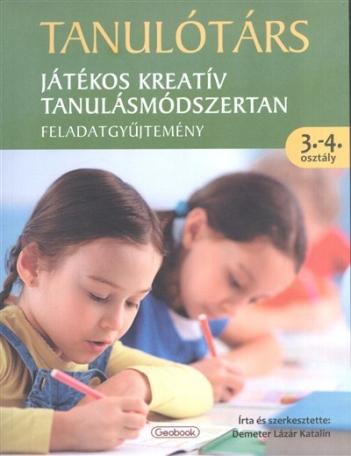 Tanulótárs - Játékos kreatív tanulásmódszertan /Feladatgyűjtemény 3-4. osztály