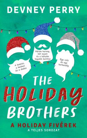The Holiday Brothers - A Holiday fivérek (éldekorált)