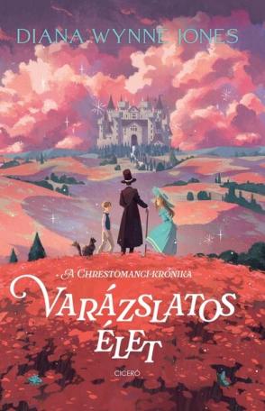 Varázslatos élet Varázslatos élet