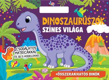 Dinoszauruszok színes világa + összerakhatós dinók