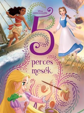 Disney Hercegnők - 5 perces mesék (új kiadás) Disney Hercegnők - 5 perces mesék (új kiadás)