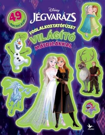 Foglalkoztatófüzet világító matricákkal - Jégvarázs Foglalkoztatófüzet világító matricákkal - Jégvarázs