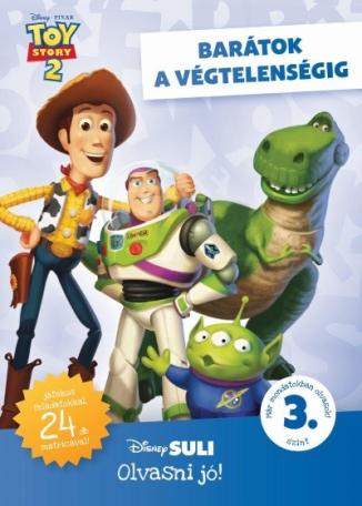 Toy Story 2: Barátok a végtelenségig - Disney Suli Olvasni jó! 3. szint