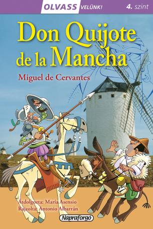 Olvass velünk! (4) - Don Quijote de la Mancha