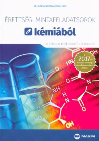 Érettségi mintafeladatsorok kémiából /10 írásbeli középszintű feladatsor 2017.