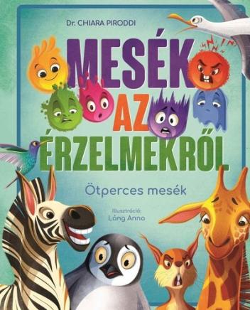 Mesék az érzelmekről Mesék az érzelmekről