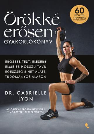 Örökké erősen - Gyakorlókönyv