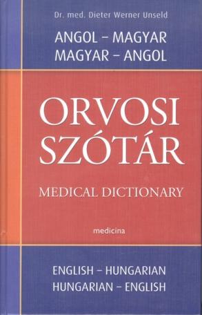 Angol - magyar, magyar - angol orvosi szótár