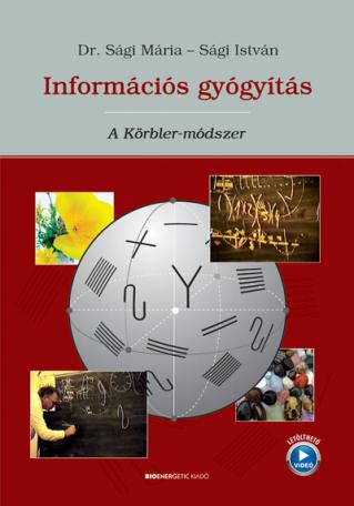 Információs gyógyítás - A Körbler-módszer (új kiadás)