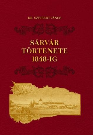 Sárvár Város története 1848-ig
