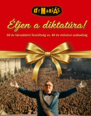 Éljen a diktatúra! - CD melléklettel - 60 év társadalmi feszültség vs. 40 év művészi szabadság