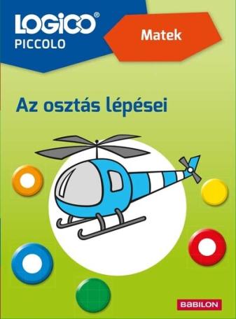 LOGICO Piccolo - Matek: Az osztás lépései LOGICO Piccolo - Matek: Az osztás lépései