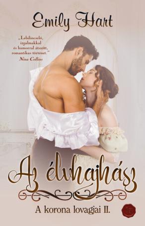 Az élvhajhász - A korona lovagjai II.