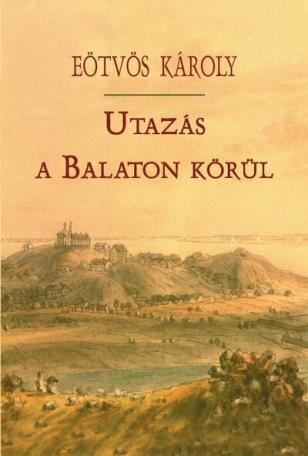 Utazás a Balaton körül (új kiadás)