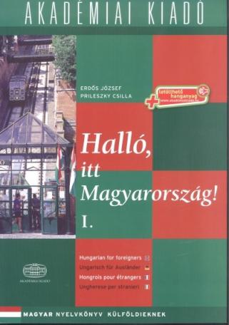 Halló, itt Magyarország! 1. /+letölthető hanganyag