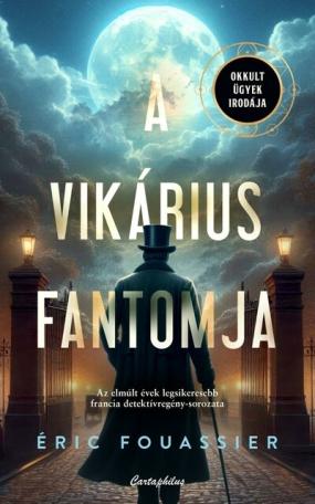 A vikárius fantomja - Okkult Ügyek Irodája 2.