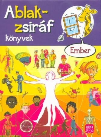 Ablak-Zsiráf könyvek: Ember /Képes gyereklexikon