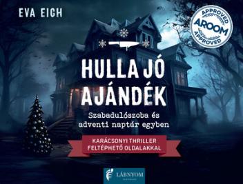 Hulla jó ajándék - Szabadulószoba és adventi naptár egyben - Karácsonyi thiller feltéphető oldalakkal