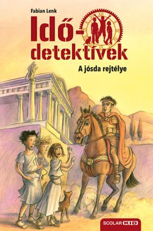 Idődetektívek 06. - A jósda rejtélye (új kiadás)